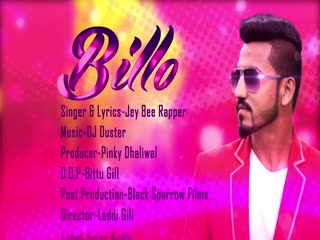 Billo Ft Ruhani Sharma Jey Bee RapperSong Download