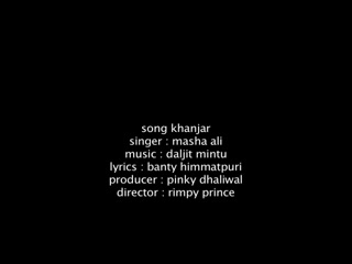 Khanjar Masha Ali Video Song