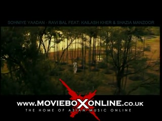 Shoniye Yaadan Ravi Bal,Kailash Kher Video Song